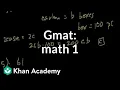 GMAT Math 1 Problem solving GMAT Khan Academy