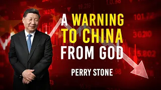 A Warning to China from God | Perry Stone
