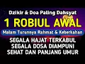Download Lagu DZIKIR Di MALAM 1 ROBIUL AWAL | DZIKIR MUSTAJAB 1 MAULID – Alaa Aqel