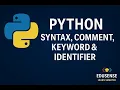Python for Beginners Syntax Comment Keyword Identifier Explained EduSence Tutorial