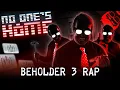 Download Lagu NO ONE'S HOME | Beholder 3 Rap Feat. McGwire!