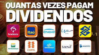 QUANTAS VEZES AS EMPRESAS PAGAM DIVIDENDOS POR ANO? VERSÃO 2023 AÇÕES TAEE11 BBAS3 CPLE6 BBDC3 PETR4