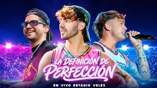 LA DEFINICION DE PERFECCION (En Vivo) - Fede Vigevani x Ian Lucas x Parce | Estadio Vélez
