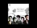 Download Lagu Album NOAH - Seperti Seharusnya