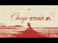 Dustin Lynch - George Strait Jr. (Official Audio)