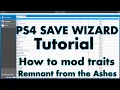Remnant from the Ashes - How to Mod Traits using Advance Mode