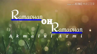 Download AKMALUL AZMI - Ramadhan Oh Ramadhan MP3