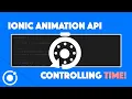 Ionic Animations API Controlling Time with progressStep