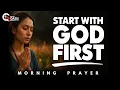 Lagu Meet With God First, and Let Him Order Your Day | Morning Prayer