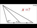 Find x in this 105 and 45 Triangle with 2 Equal Segments Geometry 118