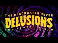 The Blackwater Fever - The Hit