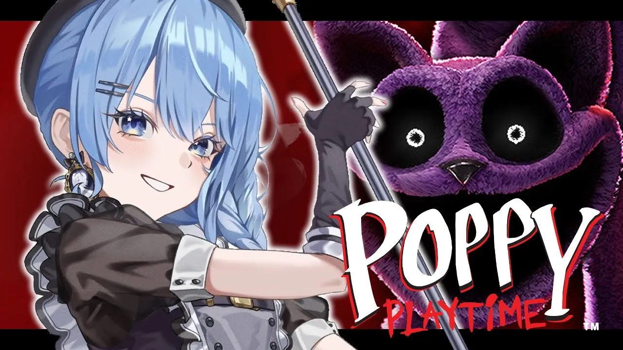 【Poppy Playtime】chapter3 遂にやるぞ！！！！【ホロライブ / 星街すいせい 】