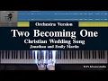 Download Lagu Jonathan and Emily Martin - Two Becoming One / Orchestra Version / Karaoke with lyrics