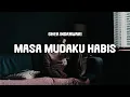 Download Lagu Ghea Indrawari - Masa Mudaku Habis (Lyrics)