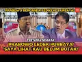 TERTAWA NGAKAK! PRABOWO LEDEK PURBAYA! ‘SAYA LIHAT KAU BELUM BOTAK!’