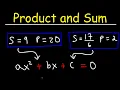 Writing Quadratic Equations Given The Sum and Product of the Roots - Algebra