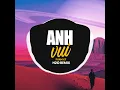 Anh Vui (Remix Vinahouse)