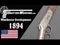 Winchester Lever Action Development Model 1894