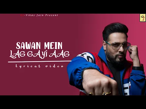 Download MP3 Sawan mein lag gayi aag | Mika singh | Neha Kakkar | Badshah | Lyrical video | Ginny Weds Sunny