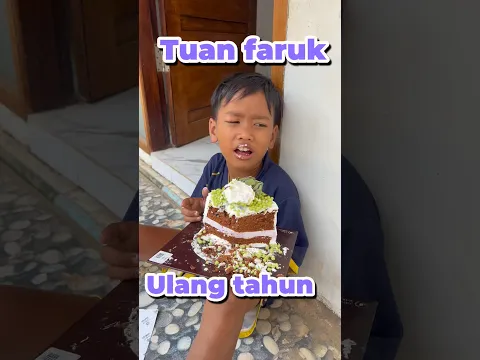 Tuan faruk ulang tahun #minivlog #anakdesa #comedy