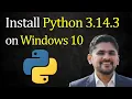 How to install Python 3 14 3 on Windows 10