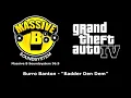 GTA IV (GTA 4) - Massive B Soundsystem 96.9 | Burro Banton - "Badder Den Dem"