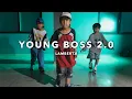 [Choreography]  Young Boss 2.0 - Lambert凌 / SJ댄스스쿨 (Dance Video)