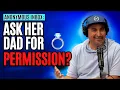 Is asking her dad for permission to propose an outdated tradition