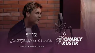 charly van houten cinta tak harus memiliki st12 official acoustic cover 28 