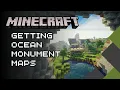 How to Get Ocean Monument Maps in Minecraft 2025