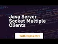 java server socket multiple clients
