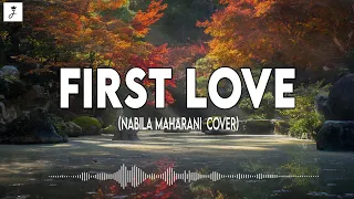Download Lyrics - Nikka Costa - First Love | Nabila Maharani MP3
