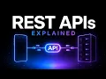 REST APIs Explained in 4 Minutes