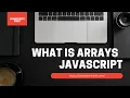 What is Array and Array Operations in Javascript