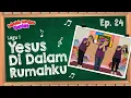 Download Lagu [Sekolah Minggu Gembira] YESUS DI DALAM RUMAHKU - Gerak dan Lagu (Ep. 24)