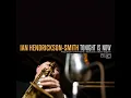 Ian Hendrickson - This Guys in Love with You