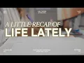 life update vlog - what i have been up to lessons learned more