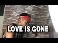 Download Lagu love is gone