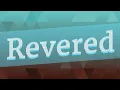 REVERED pronunciation How to pronounce REVERED