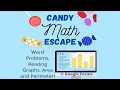 Candy Math Escape Room Google Forms and Google Slides