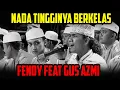 Download Lagu NADA TINGGINYA BERKELAS - GUS AZMI FEAT FANDY - SPESIAL MILAD SANG GURU KE 38 - SYUBBANUL MUSLIMIN