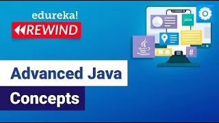 Advanced Java Concepts J2EE Java Servlets JSP JDBC Java Training Edureka Java Rewind - 2
