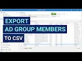 Export Active Directory group members to CSV