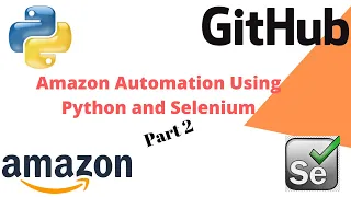 Amazon Automation With Selenium and Python Part 2