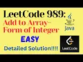 LeetCode 989 Add to Array Form of Integer EASY JAVA Detailed Solution