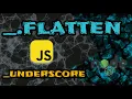 Implementing - flatten from underscore