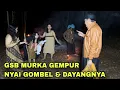 Download Lagu GSB GEMPUR NYAI GOMBEL SERTA PENGIKUT AMBIL BAYI WARGA | Kisah gus syafaat