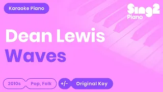 Download Dean Lewis - Waves (Piano Karaoke) MP3