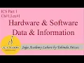 Hardware and Software Data and Information ICS Part 1