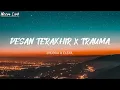Download Lagu Lyodra - Pesan terakhir X Trauma (Lirik)